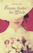Cover-Bild zum Titel 'Emmy findet ihr Glück' von 'Charlotte Paul'