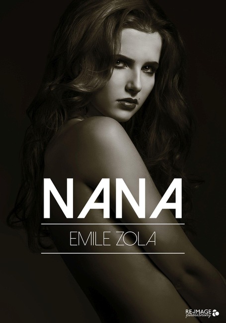 Nana - Emile Zola