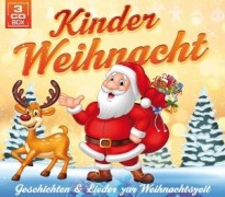 Cover-Bild zum Titel 'Kinderweihnacht - Geschichten & Lieder zur Weihnac' von 'Divers'