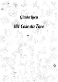 181 cose da fare - Giada Luca