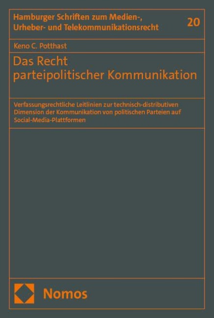 Das Recht parteipolitischer Kommunikation - Keno C. Potthast