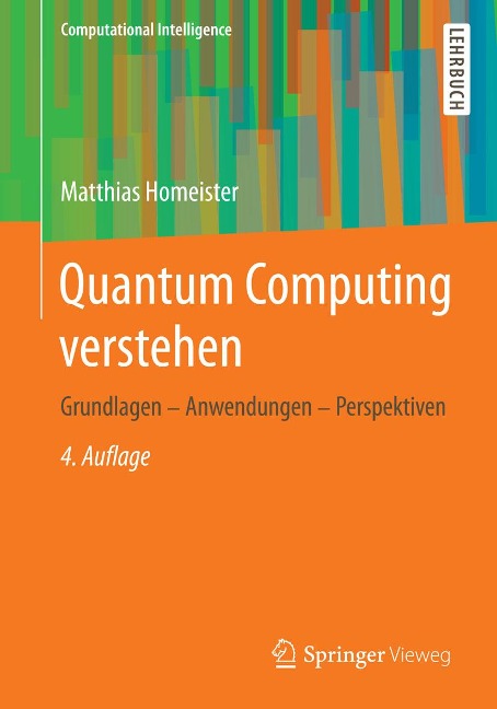 Quantum Computing verstehen - Matthias Homeister