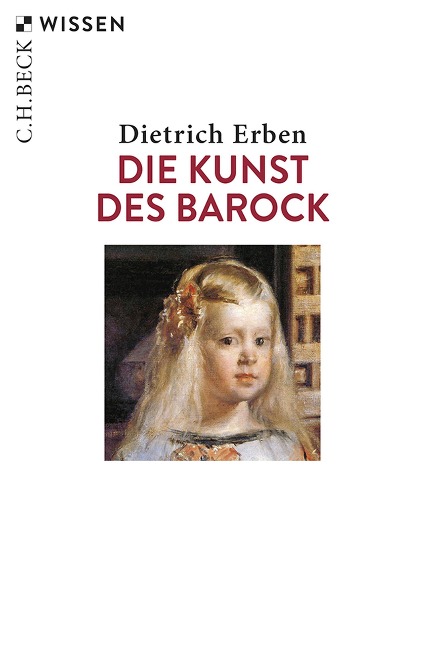 Die Kunst des Barock - Dietrich Erben