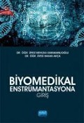 Cover-Bild zum Titel 'Biyomedikal Enstrümantasyona Giris' von 'Mehlika Karamanlioglu, Hakan Akca'