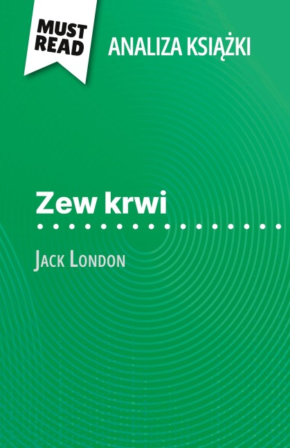 Zew krwi ksi¿¿ka Jack London (Analiza ksi¿¿ki) - Noémie Lohay