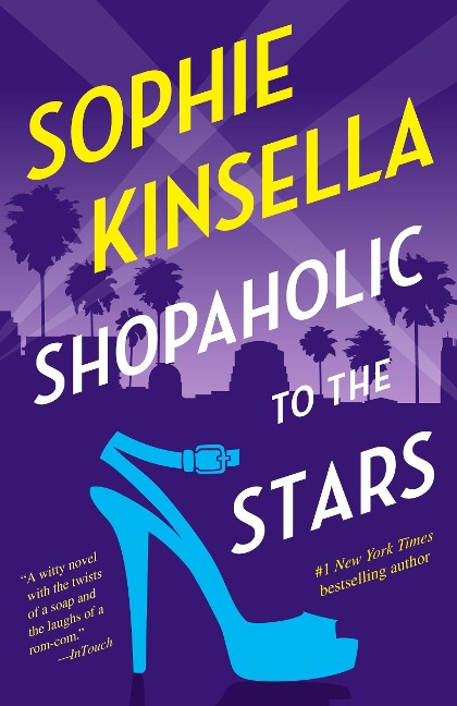 Shopaholic to the Stars - Sophie Kinsella