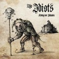 Cover-Bild zum Titel 'König der Idioten (Digipak)' von 'The Idiots'