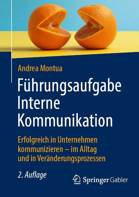 Führungsaufgabe Interne Kommunikation - Andrea Montua