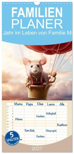 Familienplaner 2027 - Ein Jahr im Leben von Familie Maus mit 5 Spalten (Wandkalender, 21 x 45 cm) CALVENDO - Daniela Tapper
