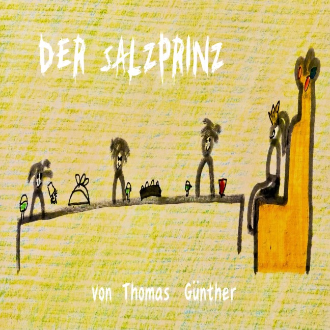 Der Salzprinz - Thomas Günther, Carina Becher