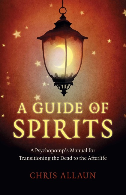 A Guide of Spirits - Chris Allaun