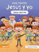 Cover-Bild zum Titel 'Jesús Y Yo (Jesus and Me) Serie Bilingüe Para Niños' von 'Kike Pavon'