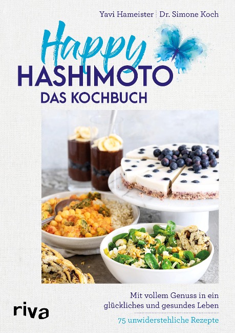Happy Hashimoto - Das Kochbuch - Yavi Hameister, Simone Koch