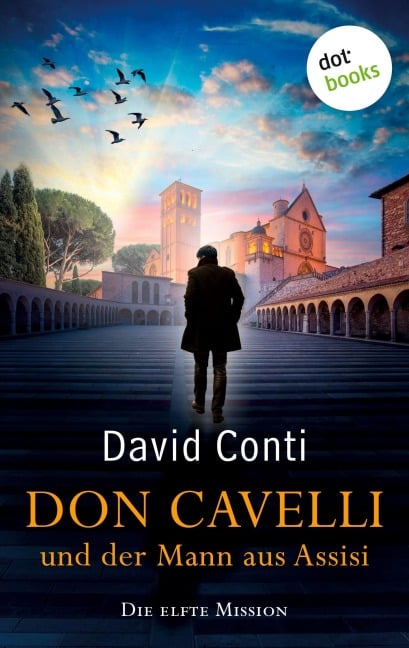 Don Cavelli und der Mann aus Assisi - David Conti