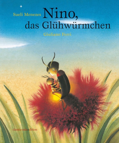 Nino, das Glühwürmchen - Sueli Menezes