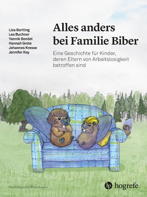 Alles anders bei Familie Biber - Lisa Bartling, Lea Buchner, Jennifer Koy, Yannik Bendel, Johannes Kresse