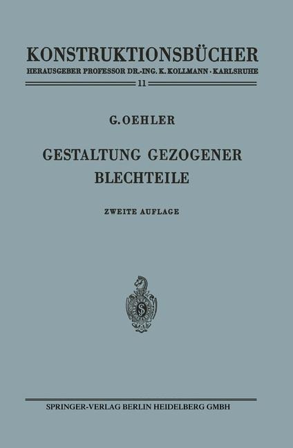 Gestaltung gezogener Blechteile - Gerhard Oehler