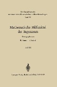 Mathematische Hilfsmittel des Ingenieurs - Robert Sauer, J. Stoer, K. Samelson, Friedrich Wilhelm Bauer, H. P. Künzi