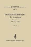 Cover-Bild zum Titel 'Mathematische Hilfsmittel des Ingenieurs' von 'Tatomir P. Angelitch, G. Aumann, Friedrich Wilhelm Bauer, R. Bulirsch, H. P. Künzi'
