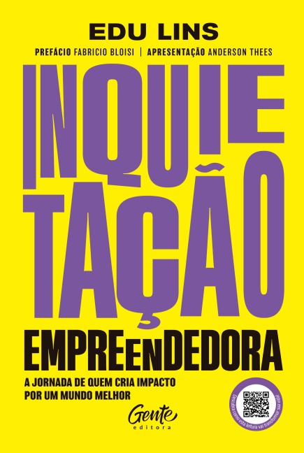 Inquietação empreendedora - Edu Lins
