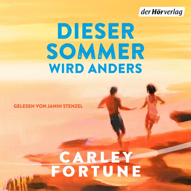 Dieser Sommer wird anders - Carley Fortune