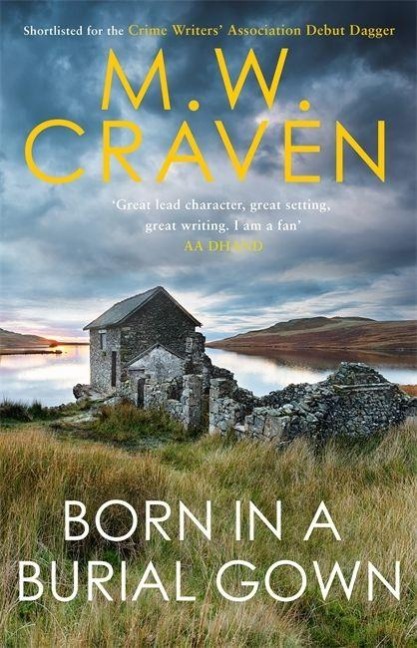 Born in a Burial Gown - M. W. Craven