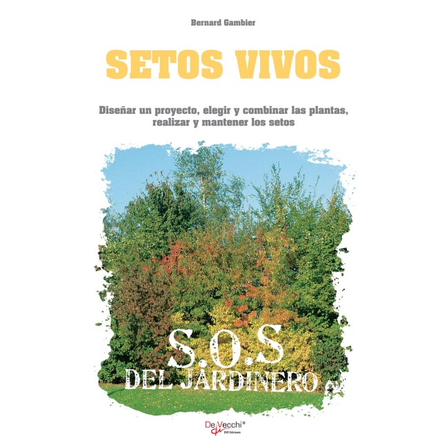 Setos vivos - Bernard Gambier