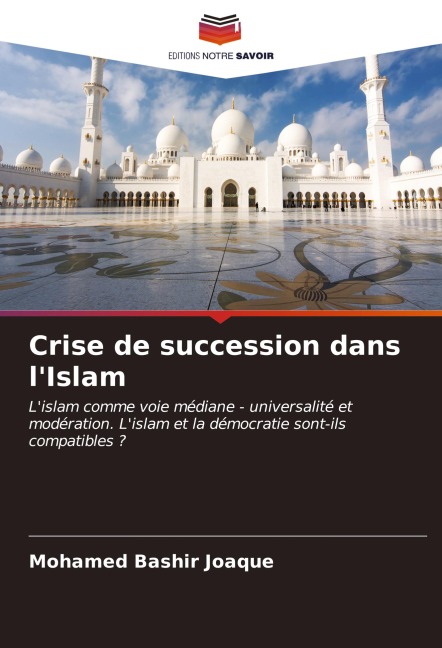 Crise de succession dans l'Islam - Mohamed Bashir Joaque