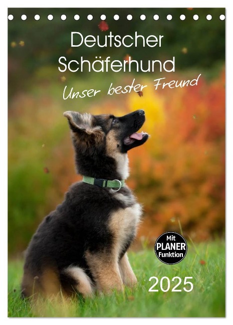 Deutscher Schäferhund - unser bester Freund (Tischkalender 2025 DIN A5 hoch), CALVENDO Monatskalender - Petra Schiller