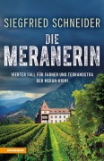 Cover-Bild zum Titel 'Die Meranerin' von 'Siegfried Schneider'