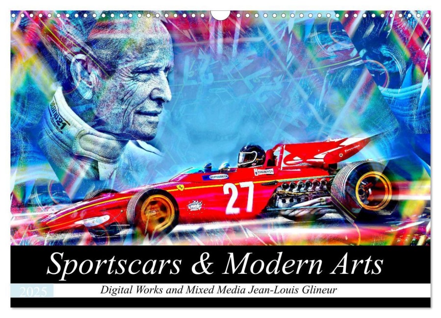 Sportscars & Modern Arts (Wandkalender 2025 DIN A3 quer), CALVENDO Monatskalender - Jean-Louis Glineur alias DeVerviers