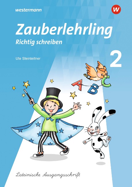 Zauberlehrling 2. Arbeitsheft. LA Lateinische Ausgangsschrift - 