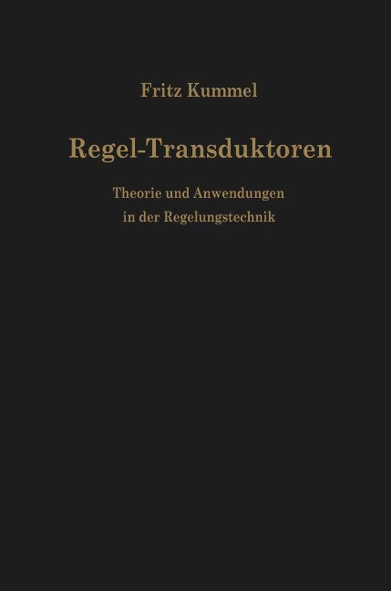 Regel-Transduktoren - Fritz Kümmel