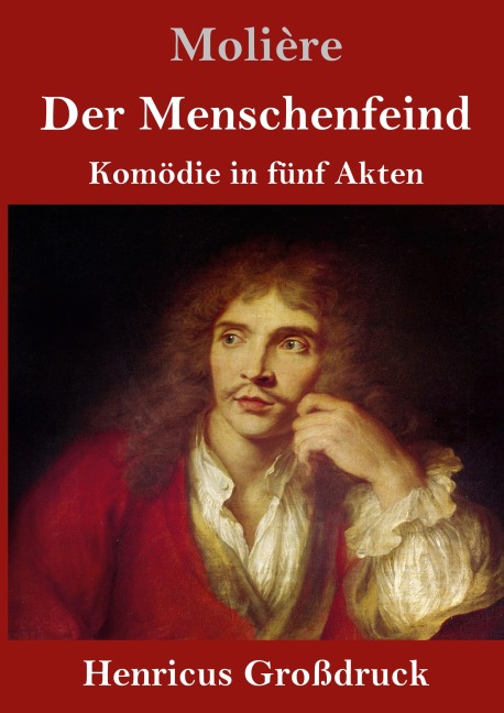 Der Menschenfeind (Großdruck) - Molière