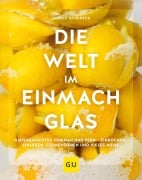 Cover-Bild zum Titel 'Die Welt im Einmachglas' von 'Ursula Schersch'
