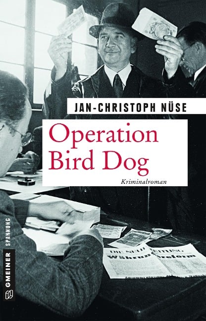 Operation Bird Dog - Jan-Christoph Nüse