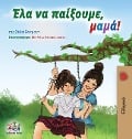 Let's play, Mom! (Greek edition) - Shelley Admont, Kidkiddos Books