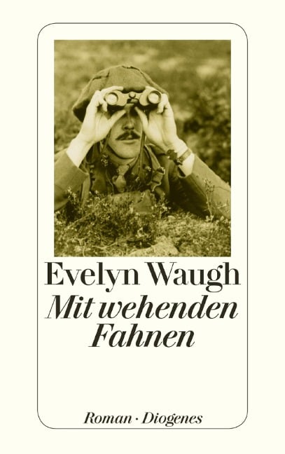 Mit wehenden Fahnen - Evelyn Waugh