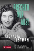 Cover-Bild zum Titel 'Brechen wir aus!' von 'Leokadia Justman'