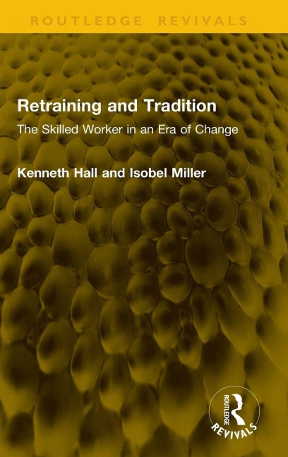 Retraining and Tradition - Kenneth Hall, Isobel Miller