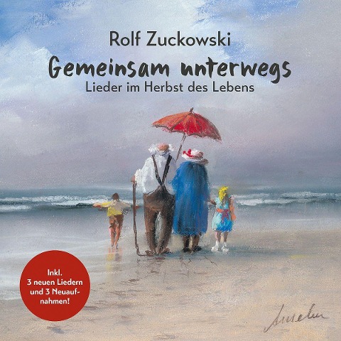Gemeinsam unterwegs - Lieder im Herbst des Lebens - Rolf Zuckowski