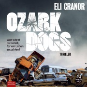 Cover-Bild zum Titel 'Ozark Dogs' von 'Eli Cranor'