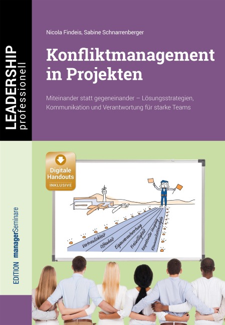 Konfliktmanagement in Projekten - Nicola Findeis, Sabine Schnarrenberger