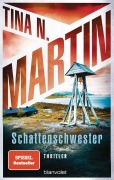 Cover-Bild zum Titel 'Schattenschwester' von 'Tina N. Martin'