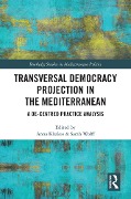 Transversal Democracy Projection in the Mediterranean - 