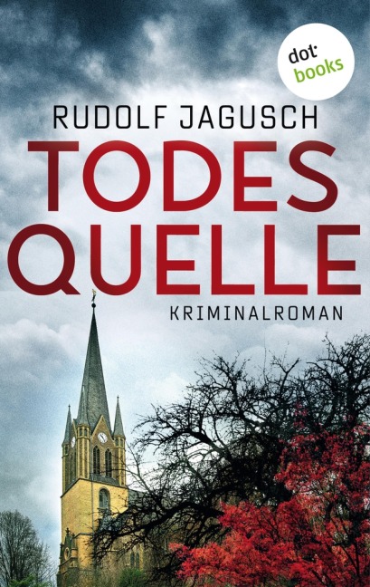 Todesquelle - Rudolf Jagusch