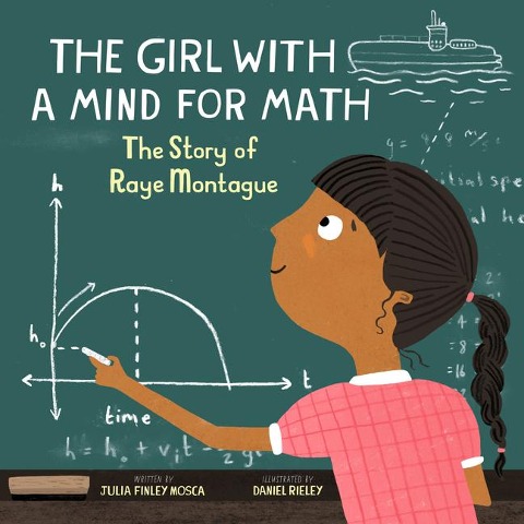The Girl with a Mind for Math - Julia Finley Mosca