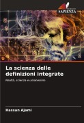 Cover-Bild zum Titel 'La scienza delle definizioni integrate' von 'Hassan Ajami'