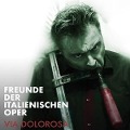 Cover-Bild zum Titel 'Via Dolorosa' von 'Freunde der Italienischen Oper'