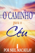 Cover-Bild zum Titel 'O Caminho para o Céu' von 'Neil Macaulay'